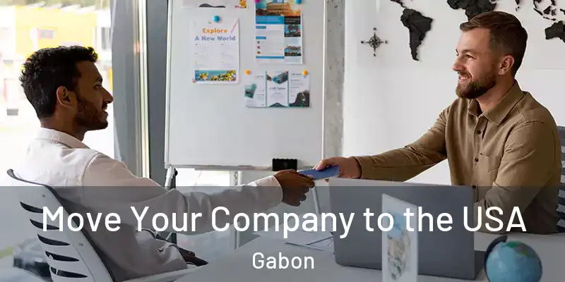 Move Your Company to the USA Gabon
