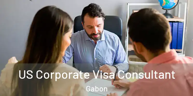 US Corporate Visa Consultant Gabon