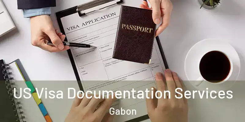US Visa Documentation Services Gabon