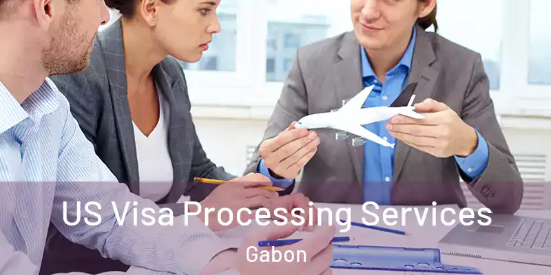 US Visa Processing Services Gabon